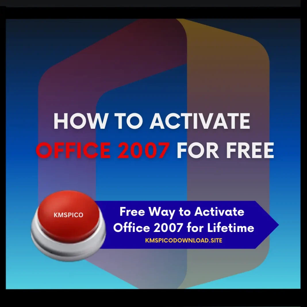 How to Activate Office 2007 for free